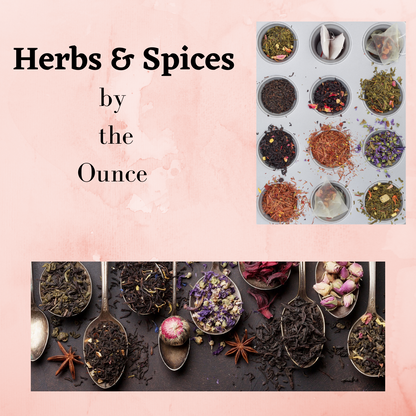 Herbs & Spices by the Ounce